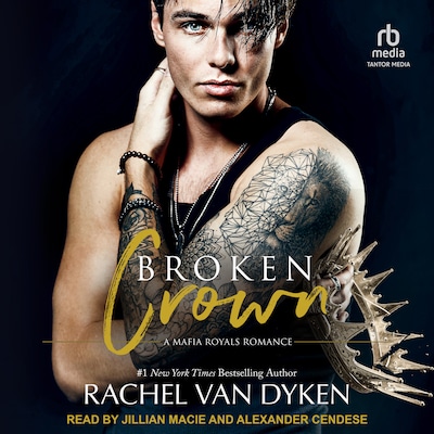 Broken Crown – omslag til lydbogen af Rachel Van Dyken