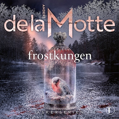 Frostkungen – omslag till ljudboken av Anders de la Motte