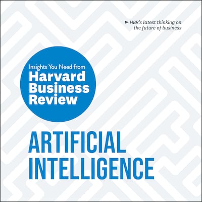 Artificial Intelligence: The Insights You Need from Harvard Business Review – omslag til lydbogen af HARVARD BUSINESS REVIEW, Thomas H Davenport, Erik Brynjolfsson