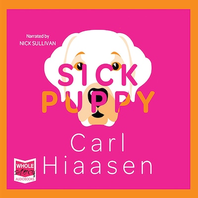 Sick Puppy – omslag til lydbogen af Carl Hiaasen