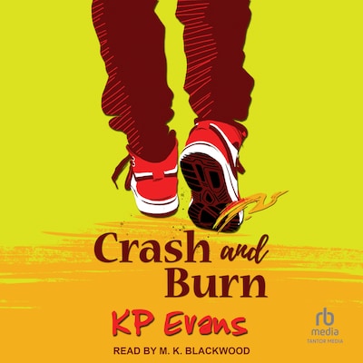 Crash and Burn – omslag til lydbogen af KP Evans