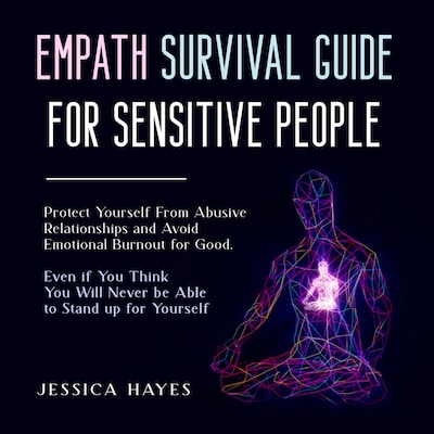 Empath Survival Guide for Sensitive People – omslag van het luisterboek van Jessica Hayes