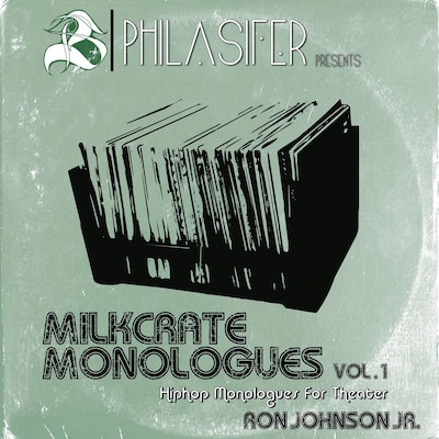 Milkcrate Monologues