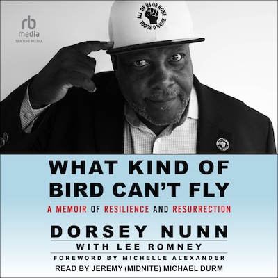 What Kind of Bird Can't Fly – omslag til lydbogen af Dorsey Nunn