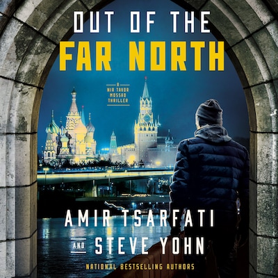 Out of the Far North – omslag til lydbogen af Amir Tsarfati, Steve Yohn