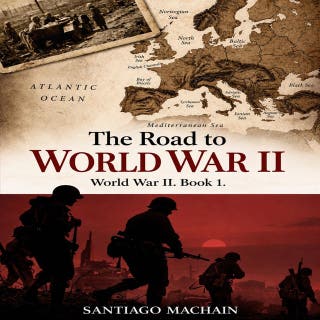 The Road to World War II