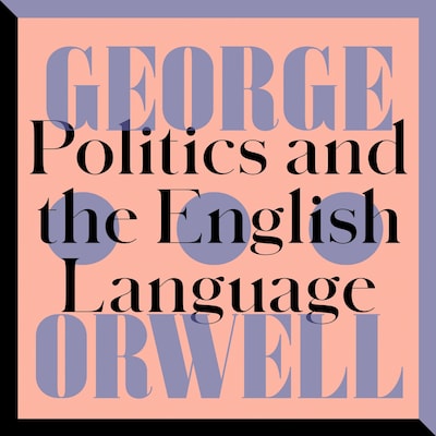 Politics and the English Language – omslag til lydbogen af George Orwell