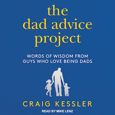 The Dad Advice Project – omslag til lydbogen af Craig Kessler