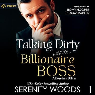 Talking Dirty with the Billionaire Boss – omslag til lydbogen af Serenity Woods