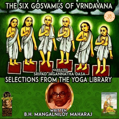 The Six Gosvami's Of Vrndavana
