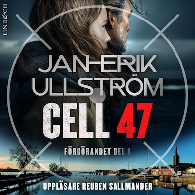 Cell 47 – omslag till ljudboken av Jan-Erik Ullström