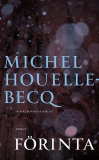Förinta – omslag till ljudboken av Michel Houellebecq