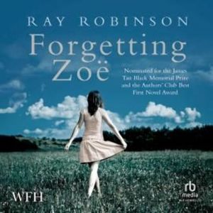 Forgetting Zoe – okładka audiobooka, autor Ray Robinson