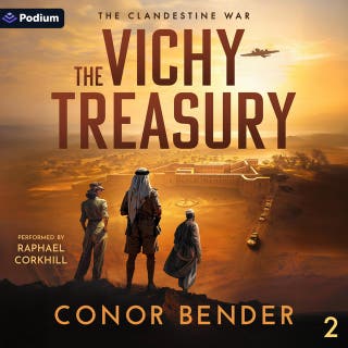 The Vichy Treasury: The Clandestine War, Book 2