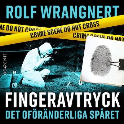 Fingeravtryck: det oföränderliga spåret
