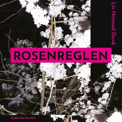 Rosenreglen – omslag til lydbogen af Liv Nimand Duvå