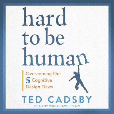 Hard to Be Human – omslag til lydbogen af Ted Cadsby