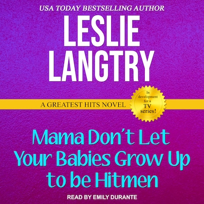 Mama Don't Let Your Babies Grow Up To Be Hitmen – omslag til lydbogen af Leslie Langtry