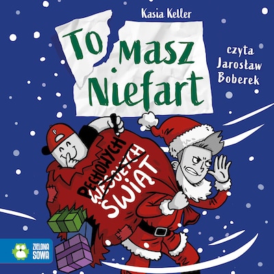 Tomasz Niefart. Pechowych Świąt