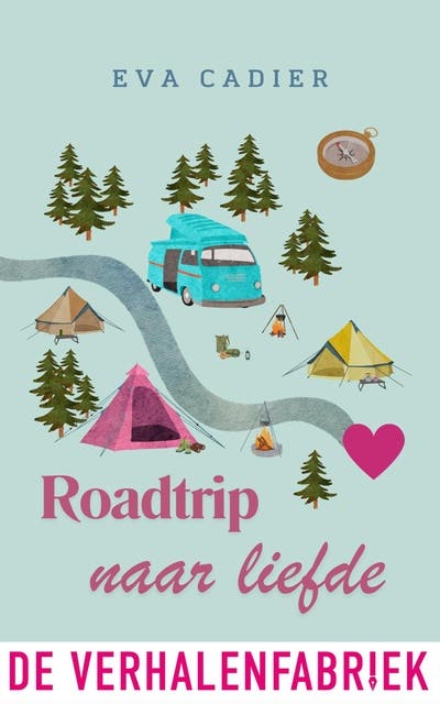 Roadtrip naar liefde: Een oude kampeerbus, een mislukte roadtrip en een charmante campingeigenaar – omslag van het luisterboek van Eva Cadier