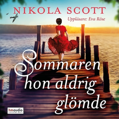 Sommaren hon aldrig glömde