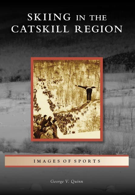 Skiing in the Catskill Region – omslag til lydbogen af George V Quinn
