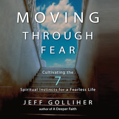 Moving Through Fear – omslag til lydbogen af Jeff Golliher