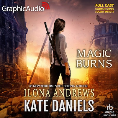 Magic Burns [Dramatized Adaptation]