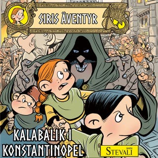 Siris äventyr - Kalabalik i Konstantinopel – omslag till ljudboken av Patric Nyström,Per Demervall