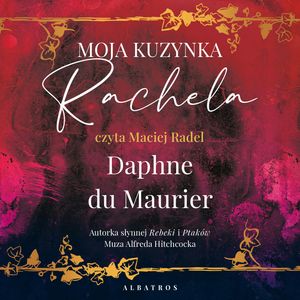 Moja kuzynka Rachela – okładka audiobooka, autor Daphne du Maurier