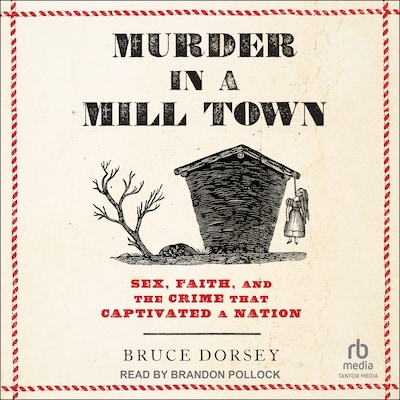 Murder in a Mill Town – omslag til lydbogen af Bruce Dorsey