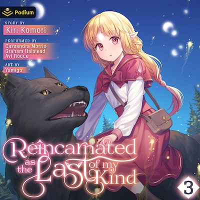 Reincarnated as the Last of my Kind: Volume 3 – omslag til lydbogen af Kiri Komori