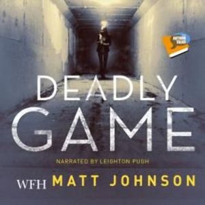 Deadly Game – okładka audiobooka, autor Matt Johnson