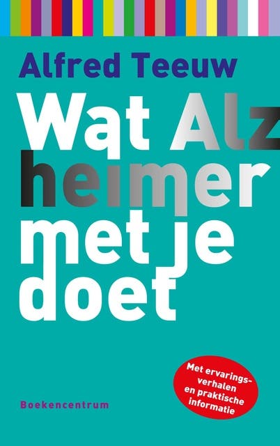 Wat alzheimer met je doet – omslag van het luisterboek van Alfred Teeuw