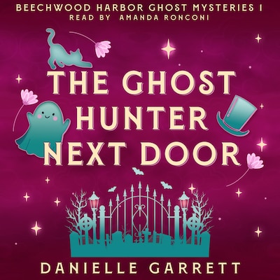 The Ghost Hunter Next Door – omslag til lydbogen af Danielle Garrett