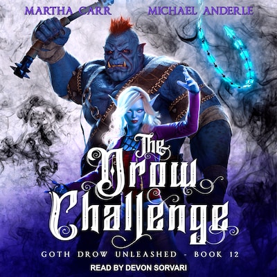 The Drow Challenge – omslag til lydbogen af Martha Carr, Michael Anderle
