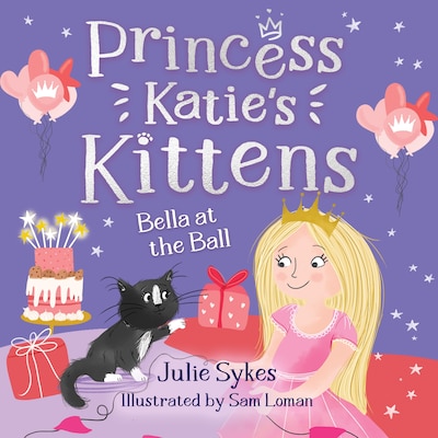 Bella at the Ball (Princess Katie's Kittens 2)