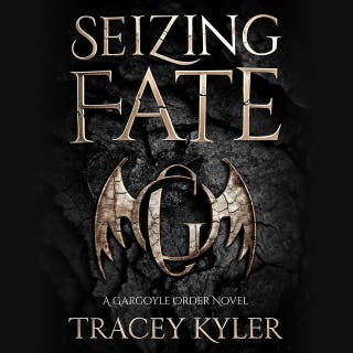 Seizing Fate: : A Gargoyle Order Novel – omslag till ljudboken av Tracey Kyler
