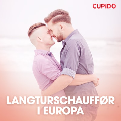Langturschauffør i Europa – omslag til lydbogen af Cupido