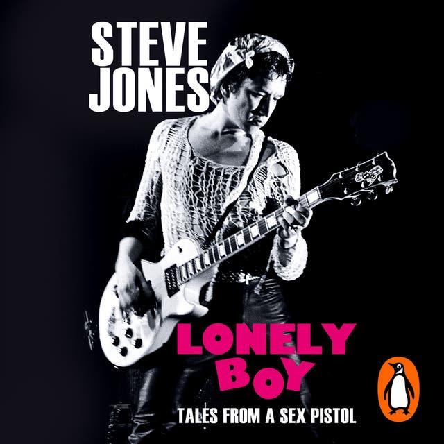 Lonely Boy: Tales from a Sex Pistol – omslag til lydbogen af Steve Jones