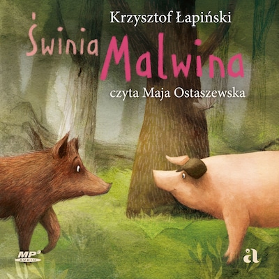Świnia Malwina – okładka audiobooka, autor Łapiński Krzysztof