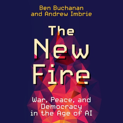 The New Fire – omslag til lydbogen af Ben Buchanan, Andrew Imbrie