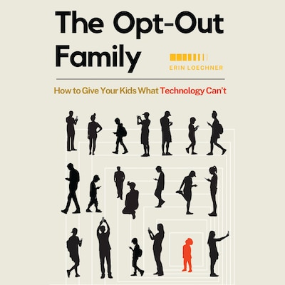 The Opt-Out Family – omslag til lydbogen af Erin Loechner