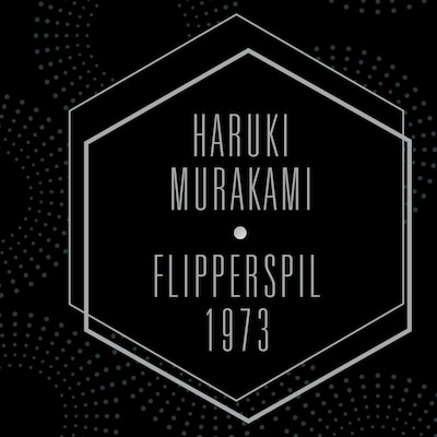 Flipperspil 1973 – omslag til lydbogen af Haruki Murakami