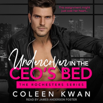 Undercover in the CEO’s Bed – omslag til lydbogen af Coleen Kwan