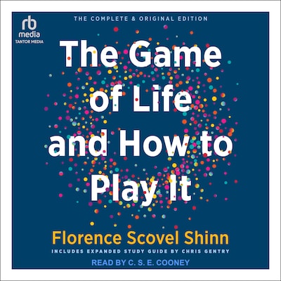 The Complete Game of Life and How to Play It – omslag til lydbogen af Chris Gentry, Florence Scovel Shinn