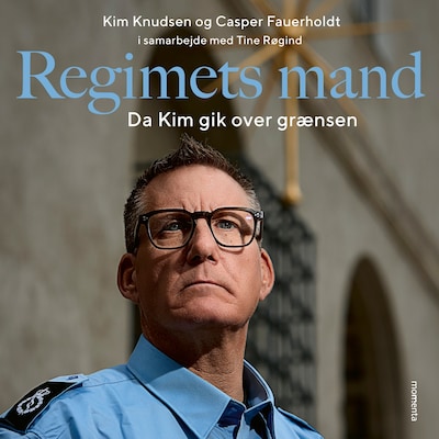Regimets mand – omslag til lydbogen af Casper Fauerholdt, Kim Knudsen