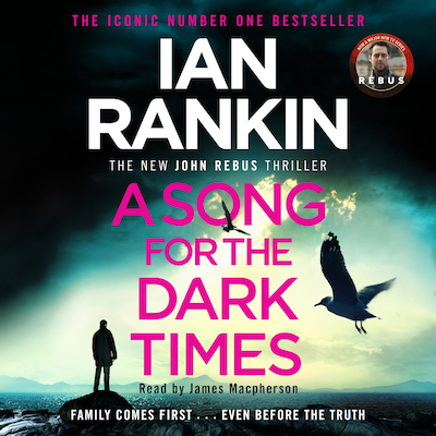 A Song for the Dark Times – omslag til lydbogen af Ian Rankin