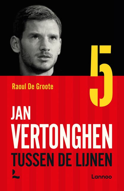 Jan Vertonghen: Tussen de lijnen – omslag van het luisterboek van Raoul De Groote