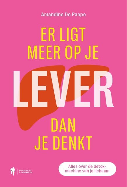 Er ligt meer op je lever dan je denkt: Alles over de detoxmachine van je lichaam – omslag van het luisterboek van Amandine De Paepe